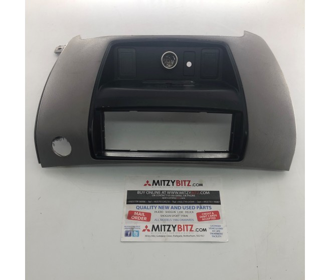LOWER CENTRE INSTRUMENT PANEL FOR A MITSUBISHI L200 - KB4T
