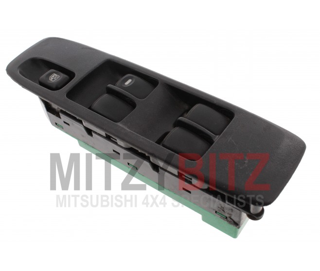 MASTER WINDOW SWITCH AND TRIM FRONT RIGHT FOR A MITSUBISHI PAJERO - V78W